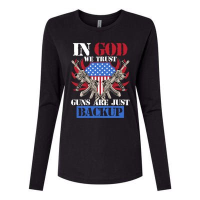 Us Veteran Veterans Day In God We Trust Guns Are Just Backup Gift Womens Cotton Relaxed Long Sleeve T-Shirt