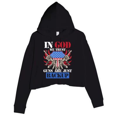 Us Veteran Veterans Day In God We Trust Guns Are Just Backup Gift Crop Fleece Hoodie