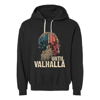 Until Valhalla Viking Us Flag Vintage Til Valhalla Garment-Dyed Fleece Hoodie