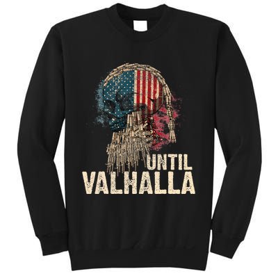 Until Valhalla Viking Us Flag Vintage Til Valhalla Sweatshirt