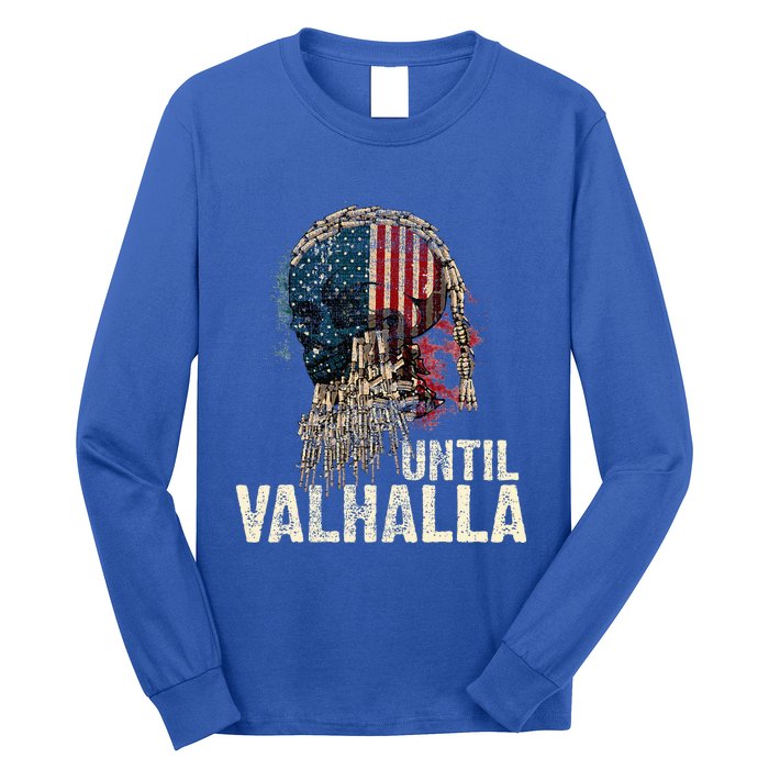 Until Valhalla Viking Us Flag Vintage Til Valhalla Long Sleeve Shirt