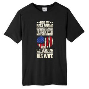 Us Veteran Wife Saying Proud Us Veteran Wife Friend Gift Tall Fusion ChromaSoft Performance T-Shirt