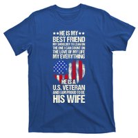 Us Veteran Wife Saying Proud Us Veteran Wife Friend Gift T-Shirt