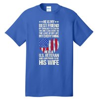 Us Veteran Wife Saying Proud Us Veteran Wife Friend Gift Tall T-Shirt