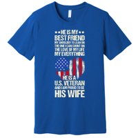 Us Veteran Wife Saying Proud Us Veteran Wife Friend Gift Premium T-Shirt