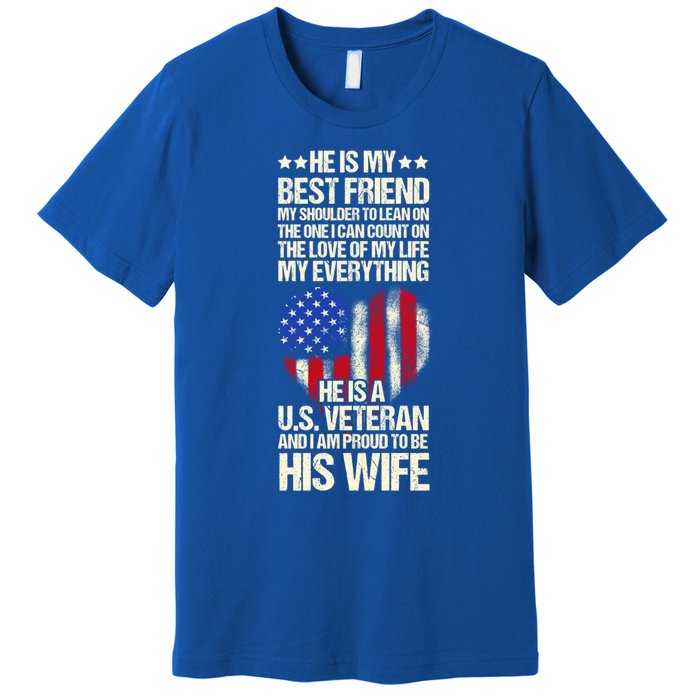 Us Veteran Wife Saying Proud Us Veteran Wife Friend Gift Premium T-Shirt