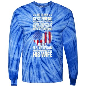 Us Veteran Wife Saying Proud Us Veteran Wife Friend Gift Tie-Dye Long Sleeve Shirt