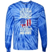 Us Veteran Wife Saying Proud Us Veteran Wife Friend Gift Tie-Dye Long Sleeve Shirt