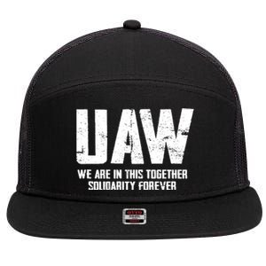 UAW We Are In This Together Solidarity Forever 7 Panel Mesh Trucker Snapback Hat