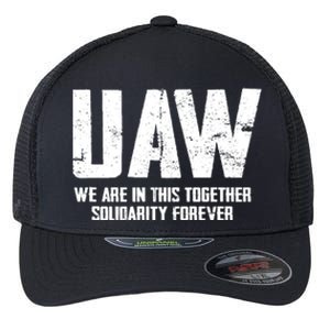 UAW We Are In This Together Solidarity Forever Flexfit Unipanel Trucker Cap