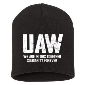 UAW We Are In This Together Solidarity Forever Short Acrylic Beanie