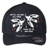 Until We Are All Free None Of Us Are Free Free Palestine Flexfit Unipanel Trucker Cap