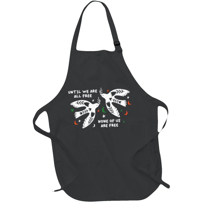 Until We Are All Free None Of Us Are Free Free Palestine Apron