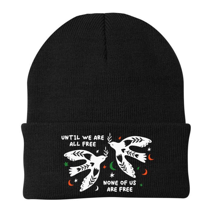 Until We Are All Free None Of Us Are Free Free Palestine Beanie