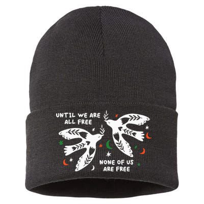 Until We Are All Free None Of Us Are Free Free Palestine Sustainable Knit Beanie