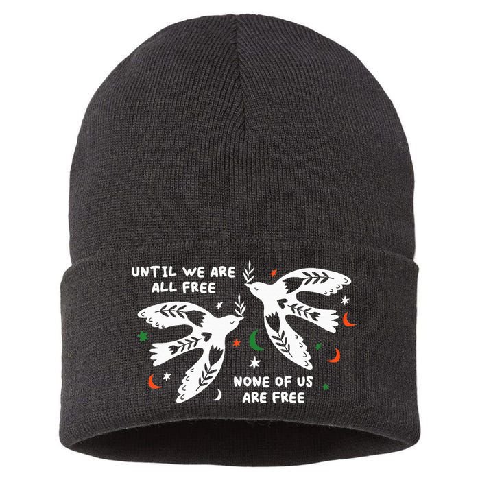 Until We Are All Free None Of Us Are Free Free Palestine Sustainable Knit Beanie