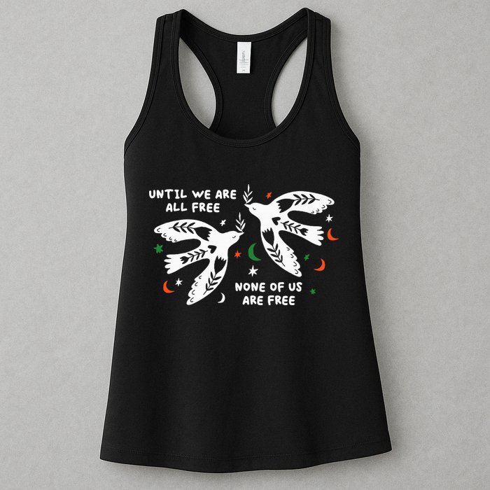 Until We Are All Free None Of Us Are Free Free Palestine Womens Tank Top
