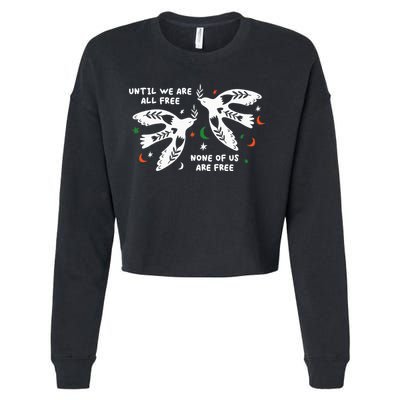 Until We Are All Free None Of Us Are Free Free Palestine Cropped Pullover Crew