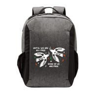 Until We Are All Free None Of Us Are Free Free Palestine Vector Backpack