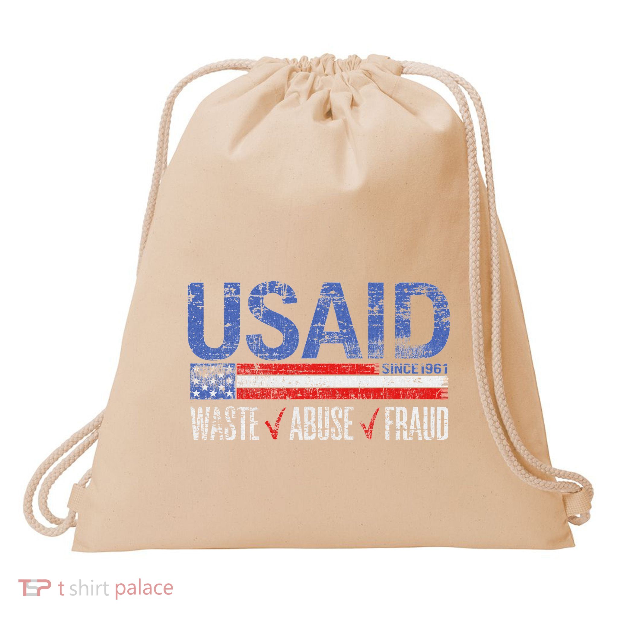 Usaid Waste Abuse Fraud Since 1961 D.O.G.E 2025 Drawstring Bag