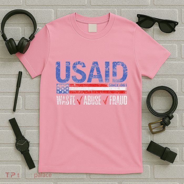 Usaid Waste Abuse Fraud Since 1961 D.O.G.E 2025 T-Shirt