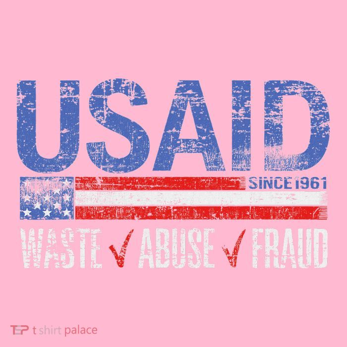 Usaid Waste Abuse Fraud Since 1961 D.O.G.E 2025 Button