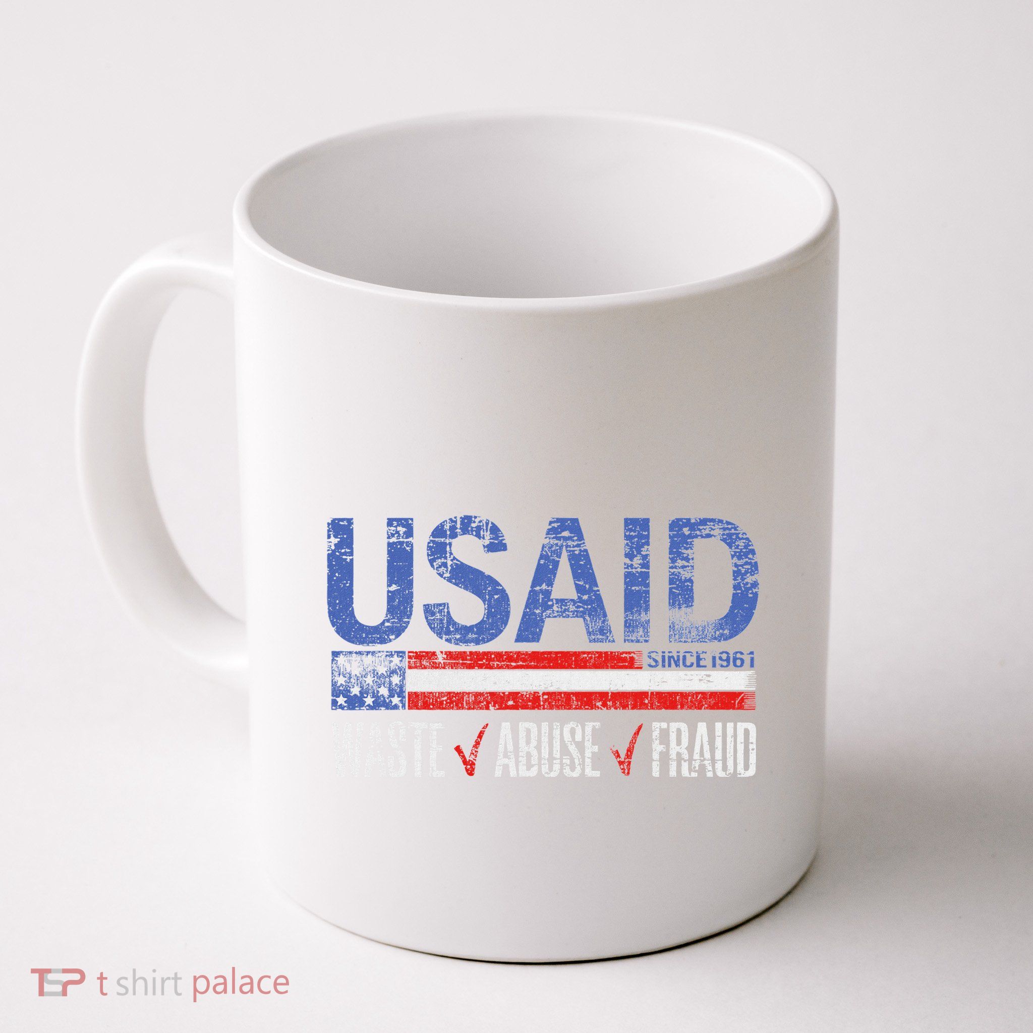 Usaid Waste Abuse Fraud Since 1961 D.O.G.E 2025 Mug