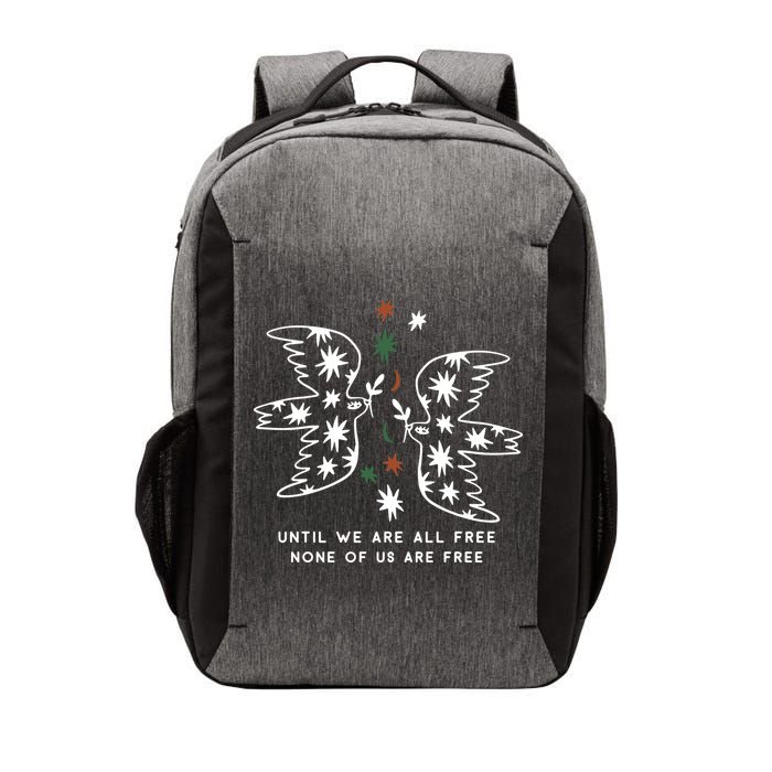Until We Are All Free None Of Us Are Free Vector Backpack