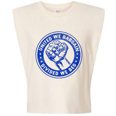 United We Bargain Divided We Beg Worker Fist Labor Protest Garment-Dyed Women's Muscle Tee