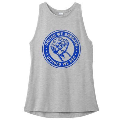 United We Bargain Divided We Beg Worker Fist Labor Protest Ladies PosiCharge Tri-Blend Wicking Tank