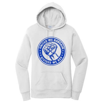 United We Bargain Divided We Beg Worker Fist Labor Protest Women's Pullover Hoodie