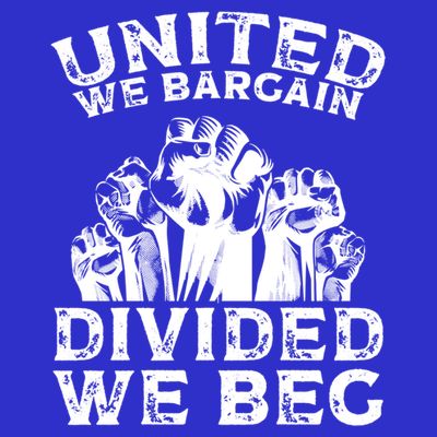 United We Bargain Divided We Beg Labor Day Union Worker Gift T-Shirt