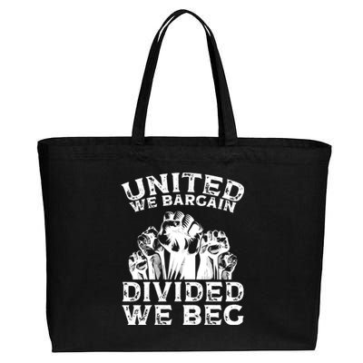 United We Bargain Divided We Beg Labor Day Union Worker Gift Cotton Canvas Jumbo Tote