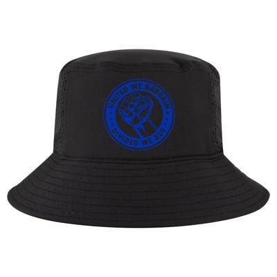 United We Bargain Divided We Beg Worker Fist Labor Protest Cool Comfort Performance Bucket Hat