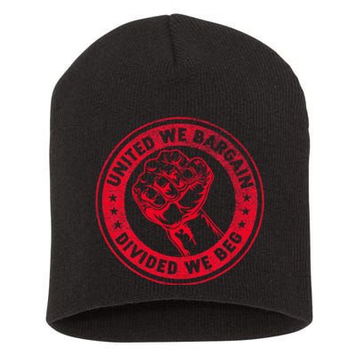 United We Bargain Divided We Beg Worker Fist Labor Protest Short Acrylic Beanie