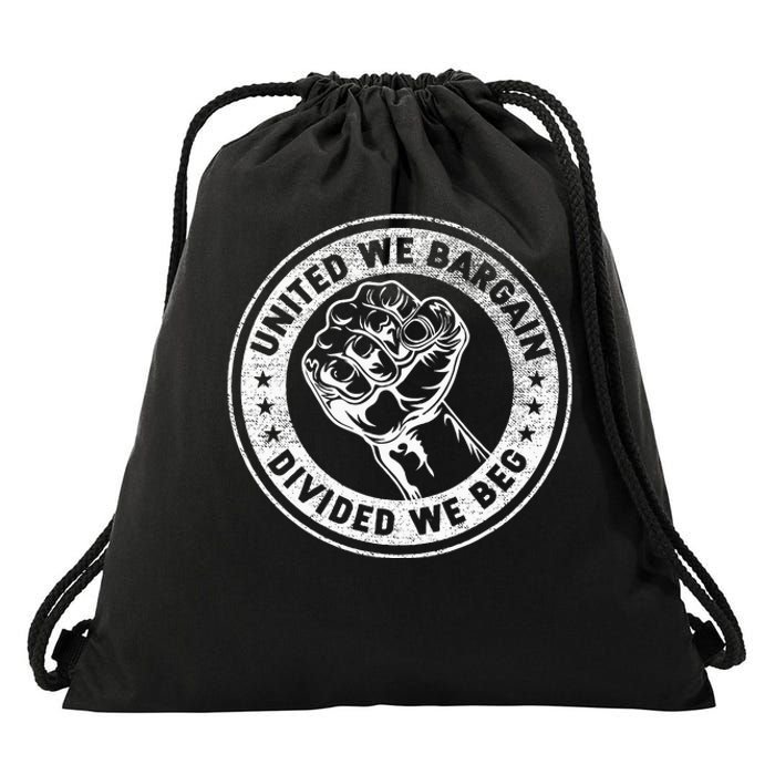 United We Bargain Divided We Beg Worker Fist Labor Protest Drawstring Bag