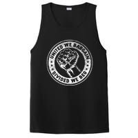 United We Bargain Divided We Beg Worker Fist Labor Protest PosiCharge Competitor Tank