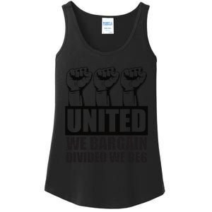 United We Bargain Divided We Beg Labor Union Protest Ladies Essential Tank