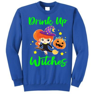 Up Witches Funny Halloween Funny Gift Gift Tall Sweatshirt