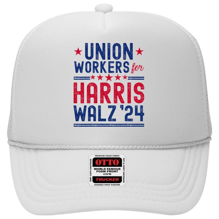 Union Workers For Harris Walz 2024 Presidential Election High Crown Mesh Back Trucker Hat