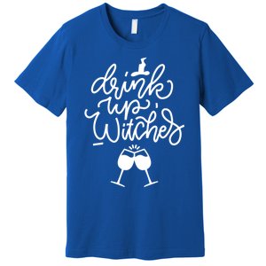 Up Witches Funny Halloween Night Gift Premium T-Shirt