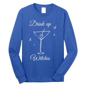 Up Witches Funny Ing Wine Halloween Costume Gift Long Sleeve Shirt