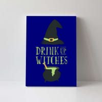 Up Witches Funny Ing Alcohol Beer Quote Humor Gift Canvas