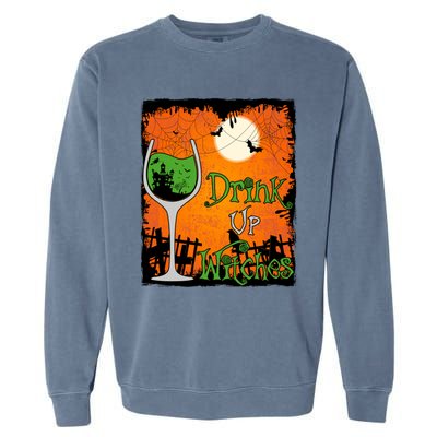 Up Witches Funny Halloween Meaningful Gift Garment-Dyed Sweatshirt