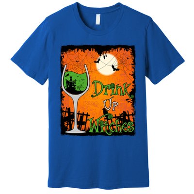 Up Witches Funny Halloween Meaningful Gift Premium T-Shirt