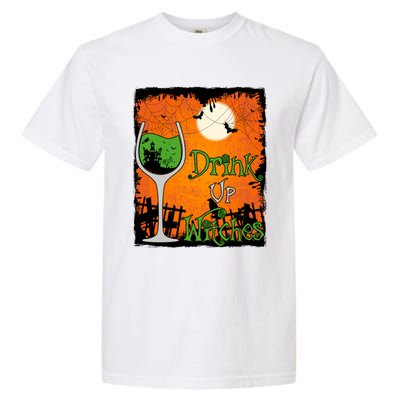 Up Witches Funny Halloween Meaningful Gift Garment-Dyed Heavyweight T-Shirt