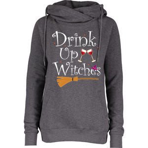 Up Witches Funny Ing Wine Halloween Costume Mom Gift Womens Funnel Neck Pullover Hood