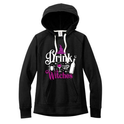 Up Witches Gift Funny Wine Lover Ing Halloween Meaningful Gift Women's Fleece Hoodie