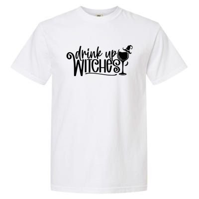 Up Witches Halloween Wine Gift Garment-Dyed Heavyweight T-Shirt