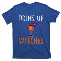 Up Witches Halloween Ing Gift Funny Gift T-Shirt